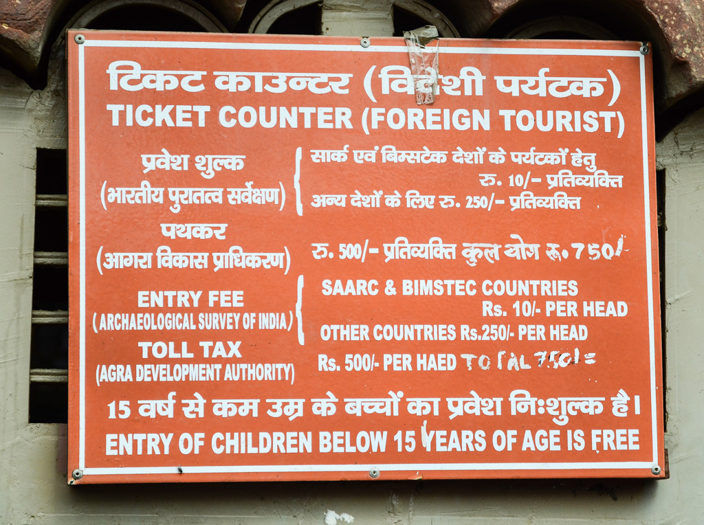 Taj Mahal: Foreigner price, 750 Rupees.